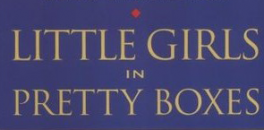 Book Review: Little Girls in Pretty Boxes by Joan Ryan